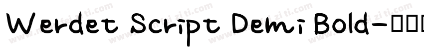 Werdet Script Demi Bold字体转换